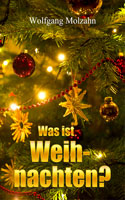 Cover: Was ist Weihnachten?