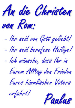 Paulus Gruß an die Römer