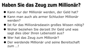 Zeug zum Millionär